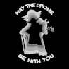 T-Shirt May the Drone - by DFR