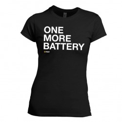 T-Shirt ONE MORE BATTERY - Women - by PiratFrames