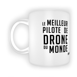 Mug Meilleur Pilote du Monde By DFR